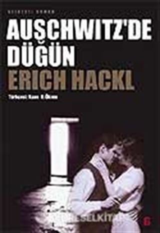 Auschwitz'de Düğün
