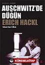 Auschwitz'de Düğün