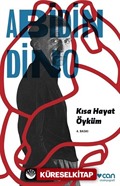 Kısa Hayat Öyküm