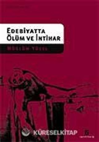 Edebiyatta Ölüm ve İntihar