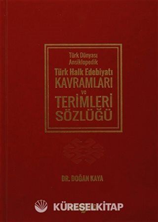 Ansiklopedik Türk Halk Edebiyatı Terimleri Sözlüğü (Ciltli)