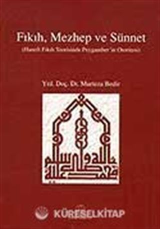 Fıkıh, Mezhep ve Sünnet