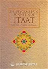 Hz. Peygamber'in Sünnetinde İtaat