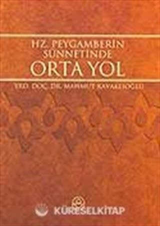 Hz. Peygamber'in Sünnetinde Ortayol