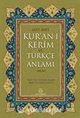 Ayet Ayet Kur'an-ı Kerim ve Türkçe Anlamı (Meal)