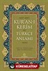 Ayet Ayet Kur'an-ı Kerim ve Türkçe Anlamı (Meal)