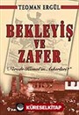Bekleyiş ve Zafer