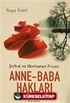 Anne-Baba Hakları/Şefkat ve Merhamet Pınarı