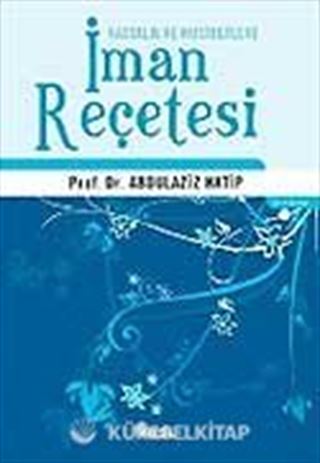 İman Reçetesi