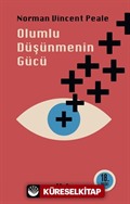 Olumlu Düşünmenin Gücü