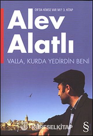 Valla Kurda Yedirdin Beni / Or'da Kimse Var mı? 3. Kitap