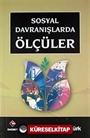 Sosyal Davranışlarda Ölçüler / Bütün Eserleri:7