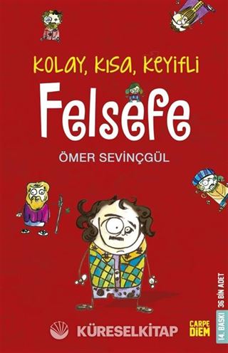 Kolay, Kısa, Keyifli Felsefe