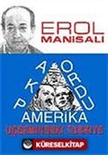 AKP, Ordu, Amerika Üçgenindeki Türkiye