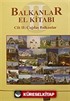 Balkanlar El Kitabı II. Cilt Çağdaş Balkanlar