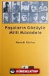 Paşaların Gözüyle Milli Mücadele