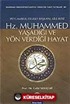 Hz. Muhammed Yaşadığı ve Yön Verdiği Hayat