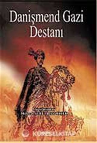 Danişmend Gazi Destanı