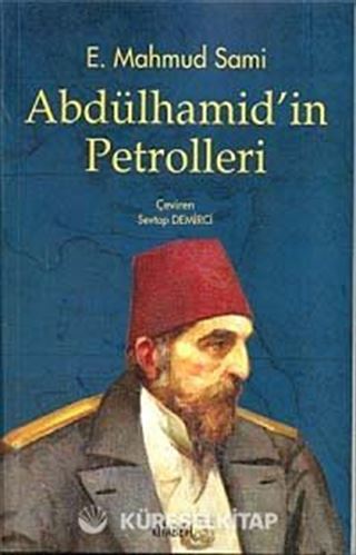 Abdülhamid'in Petrolleri