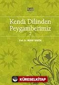 Kendi Dilinden Peygamberimiz-2