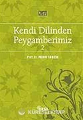 Kendi Dilinden Peygamberimiz-2
