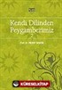 Kendi Dilinden Peygamberimiz-2