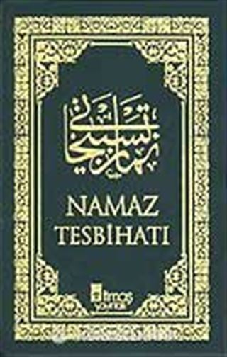 Namaz Tesbihatı Mealli / Okunuşlu (Plastik Kapak)