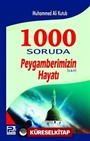 1000 Soruda Peygamberimizin (s.a.v) Hayatı