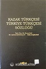 Kazak Türkçesi Türkiye Türkçesi Sözlüğü