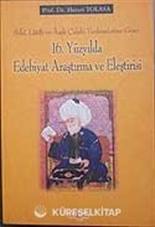 16. Yüzyılda Edebiyat Araştırma ve Eleştirisi