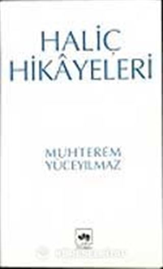 Haliç Hikayeleri