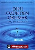 Dini Özünden Okumak