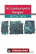 İki Cumhuriyetin Kavgası