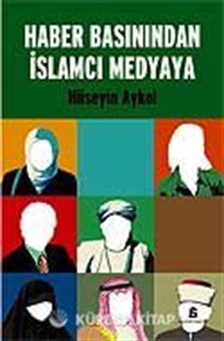 Haber Basınından İslamcı Medyaya