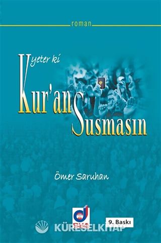 Yeter ki Kur'an Susmasın