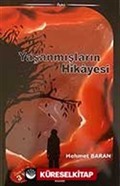 Yaşanmışların Hikayesi