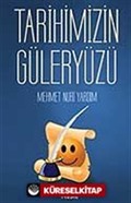 Tarihimizin Güler Yüzü