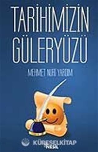 Tarihimizin Güler Yüzü