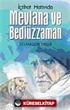 İçtihad Hattında Mevlana ve Bediüzzaman