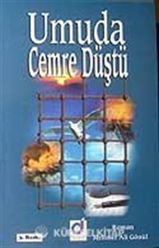 Umuda Cemre Düştü