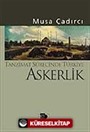 Tanzimat Sürecinde Türkiye-Askerlik