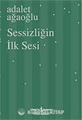 Sessizliğin İlk Sesi (Karton Kapak)