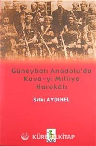 Güneybatı Anadolu'da Kuva-yi Milliye Harekatı