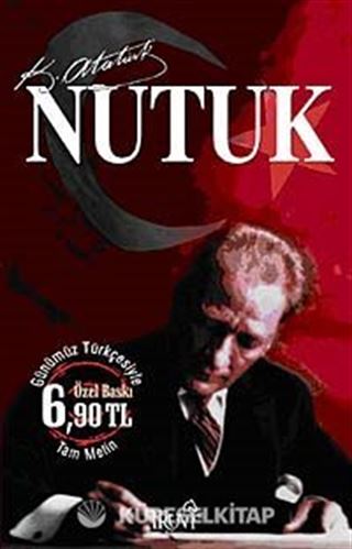 Nutuk / Günümüz Türkçesiyle-Tam Metin