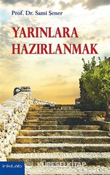 Yarınlara Hazırlanmak