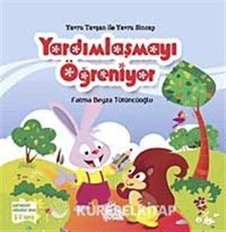 Yavru Tavşan ile Yavru Sincap Yardımlaşmayı Öğreniyor