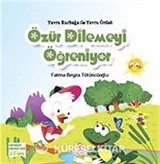 Yavru Kurbağa ile Yavru Ördek Özür Dilemeyi Öğreniyor
