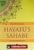 Muhtasar Hayatü's Sahabe / Hz. Muhammed (s.a.v.) ve Ashabının Yaşadığı İslamiyet (ithal kağıt-ciltsiz)