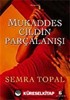 Mukaddes Cildin Parçalanışı