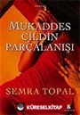 Mukaddes Cildin Parçalanışı